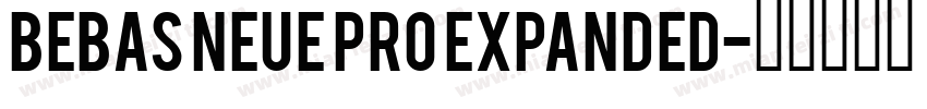 Bebas Neue Pro Expanded字体转换